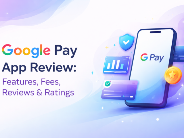 Google Pay App Review 2026: Features, Fees, Reviews & Ratings
