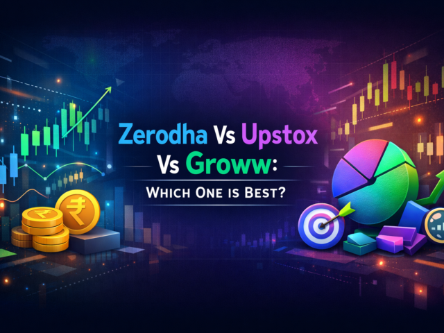 Zerodha Vs Upstox Vs Groww: Which One is Best?
