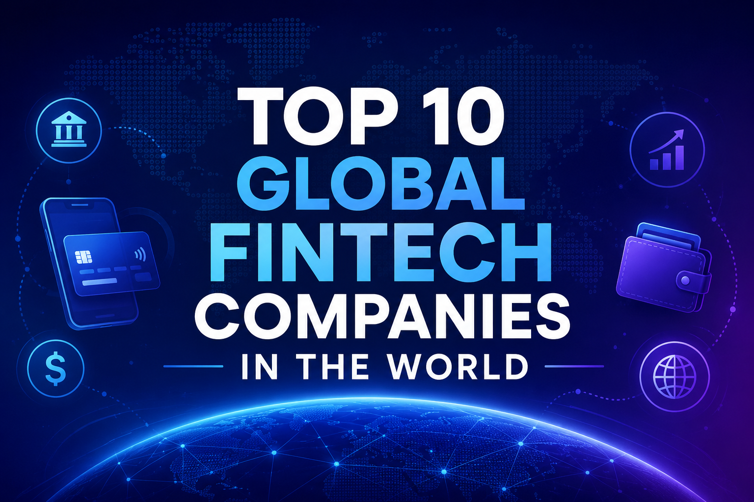 top 10 global fintech companies
