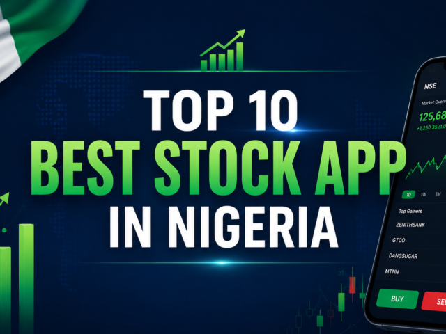 Top 10 Best Stock Apps in Nigeria