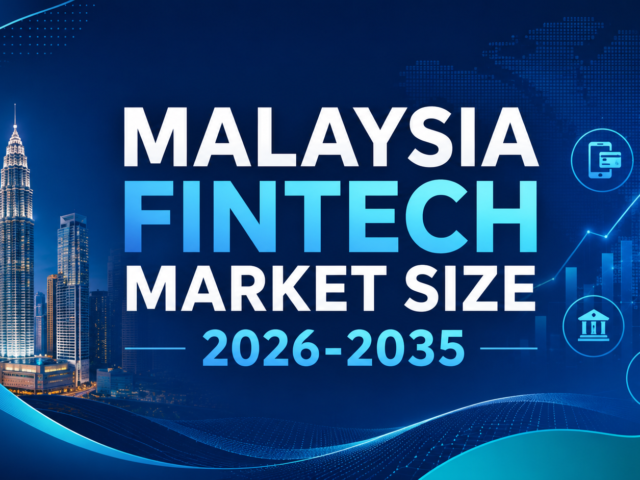 Malaysia Fintech Market Size 2026–2035