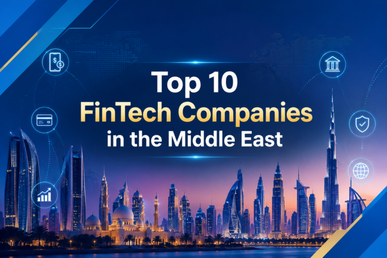 Top 10 fintech companies in the Middle East
