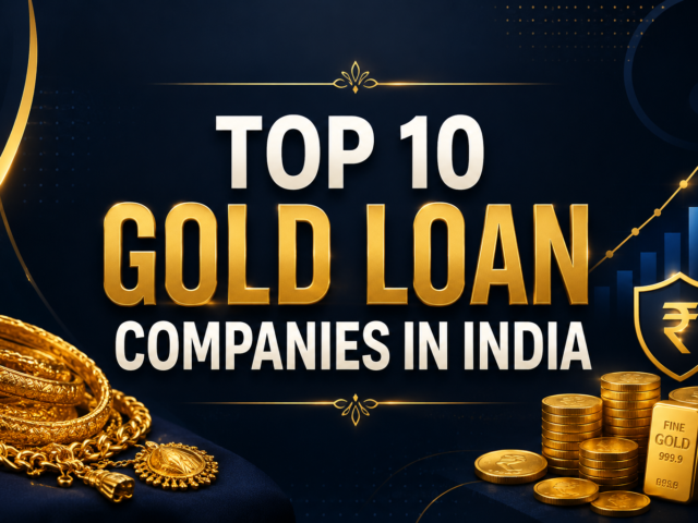 Top 10 Gold Loan Companies in India