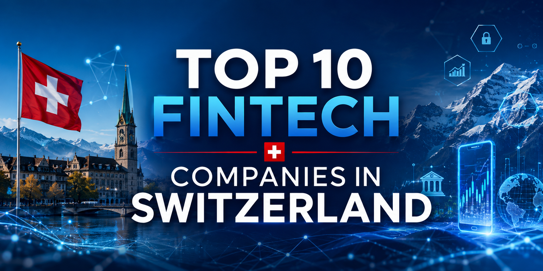 top 10 fintech companies in switzerland
