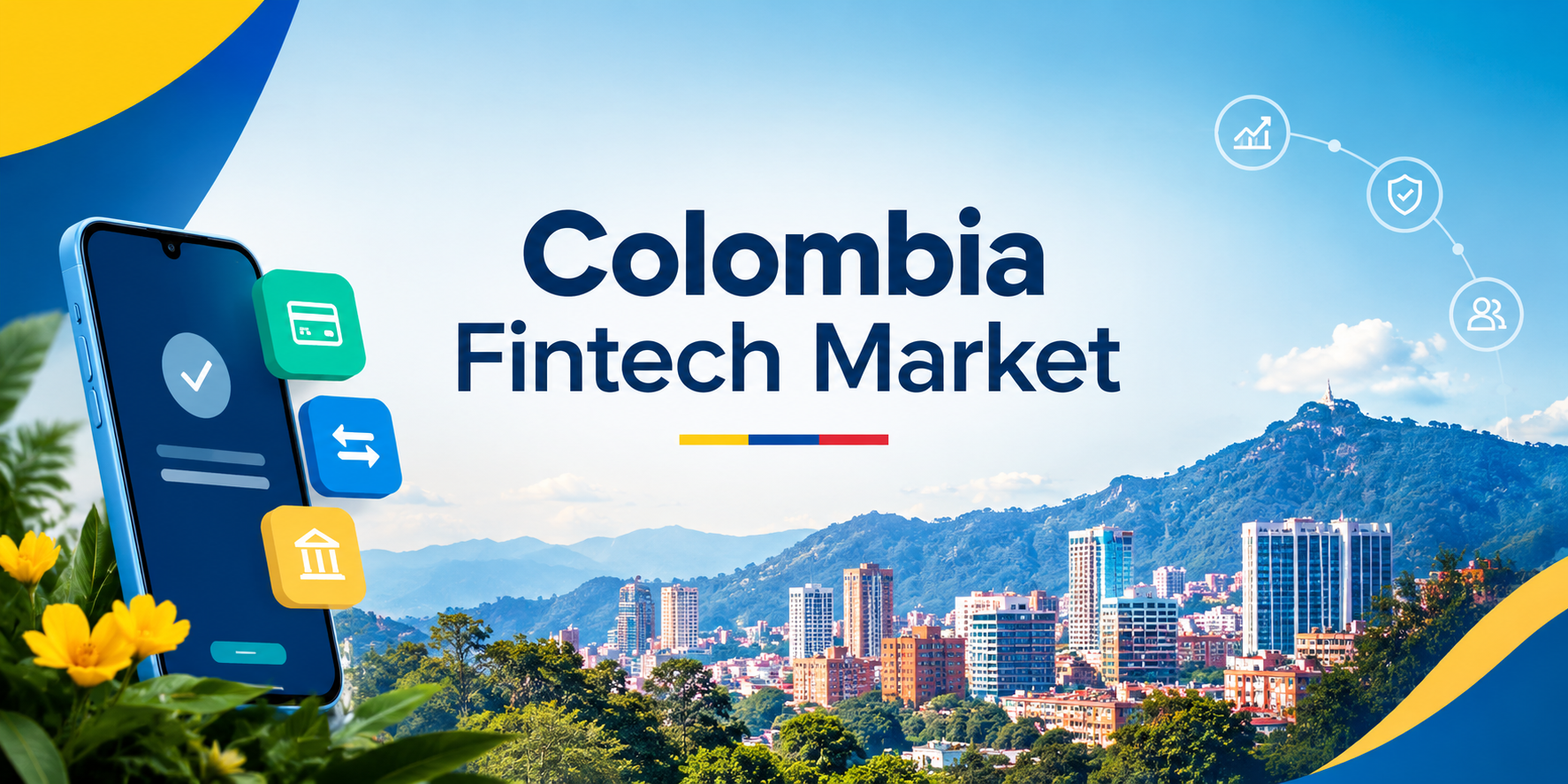 Colombia Fintech Market 2026