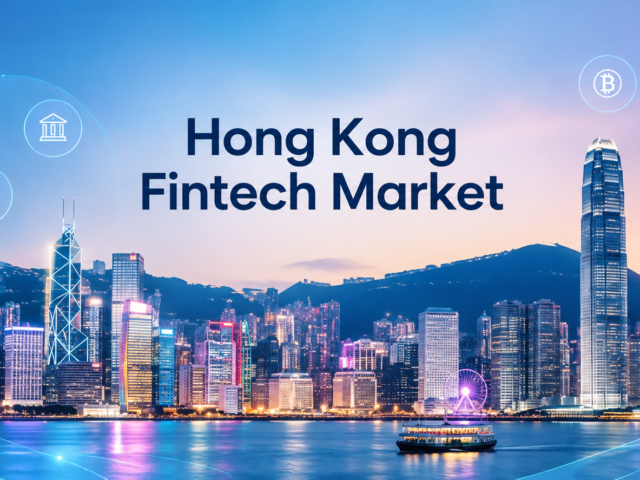 Hong Kong Fintech Market 2026: Trends, Size & Growth